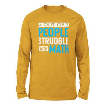 4 Out Of 3 People Struggle With Math Men/Unisex Drop Shoulder Sweatshirt in Heather Mustard color